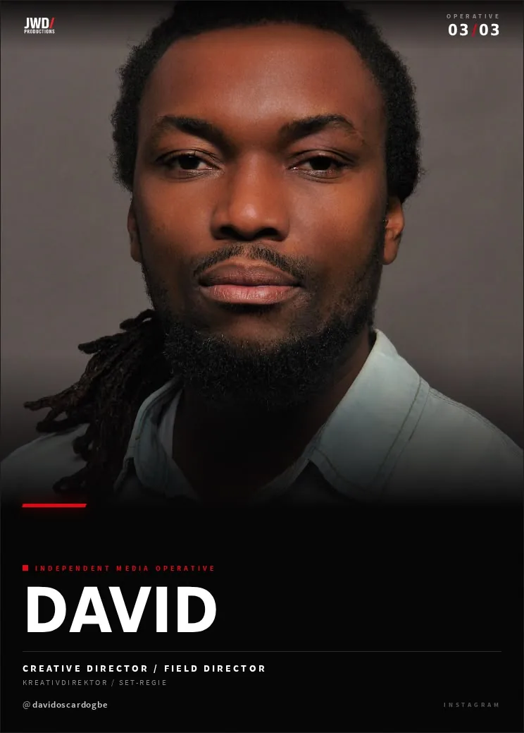 David — Kreativdirektor / Set-Regie, JWD Productions