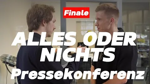Alles oder Nichts — Final Press Conference